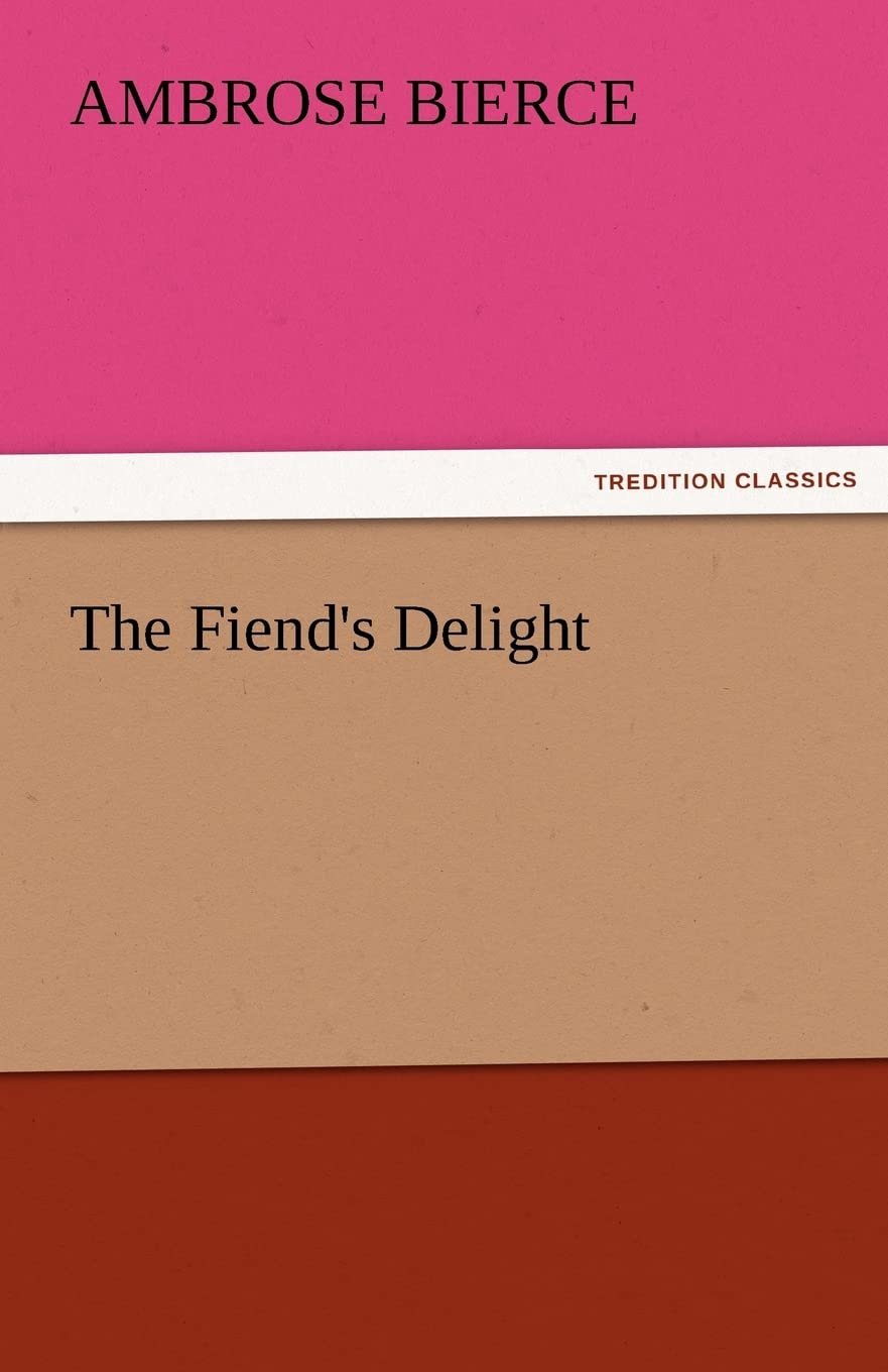The Fiend's Delight,Used