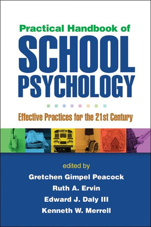 Practical Handbook of School Psychology: Effective Practices for the 21st Century,Used