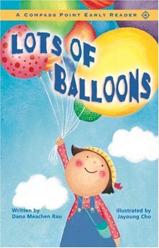 Lots of Balloons: Level A (Compass Point Early Reader),Used