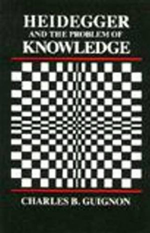 Heidegger and the Problem of Knowledge,Used
