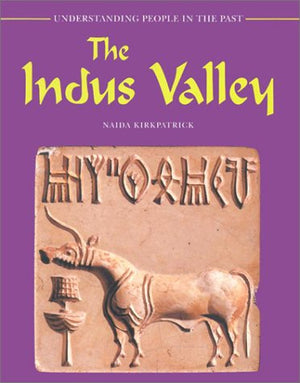 The Indus Valley (Understanding People in the Past),Used