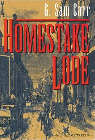 Homestake Lode,Used