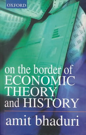 On the Border of Economic Theory and History,Used
