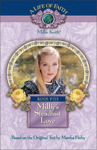 Millie's Steadfast Love, Book 5,Used
