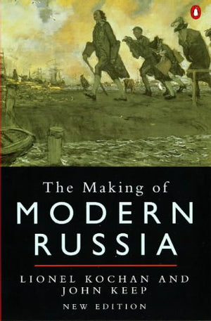The Making Of Modern Russia: Third Edition (Penguin Original),Used
