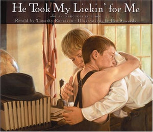 He Took My Lickin' For Me: A Classic Folk Tale