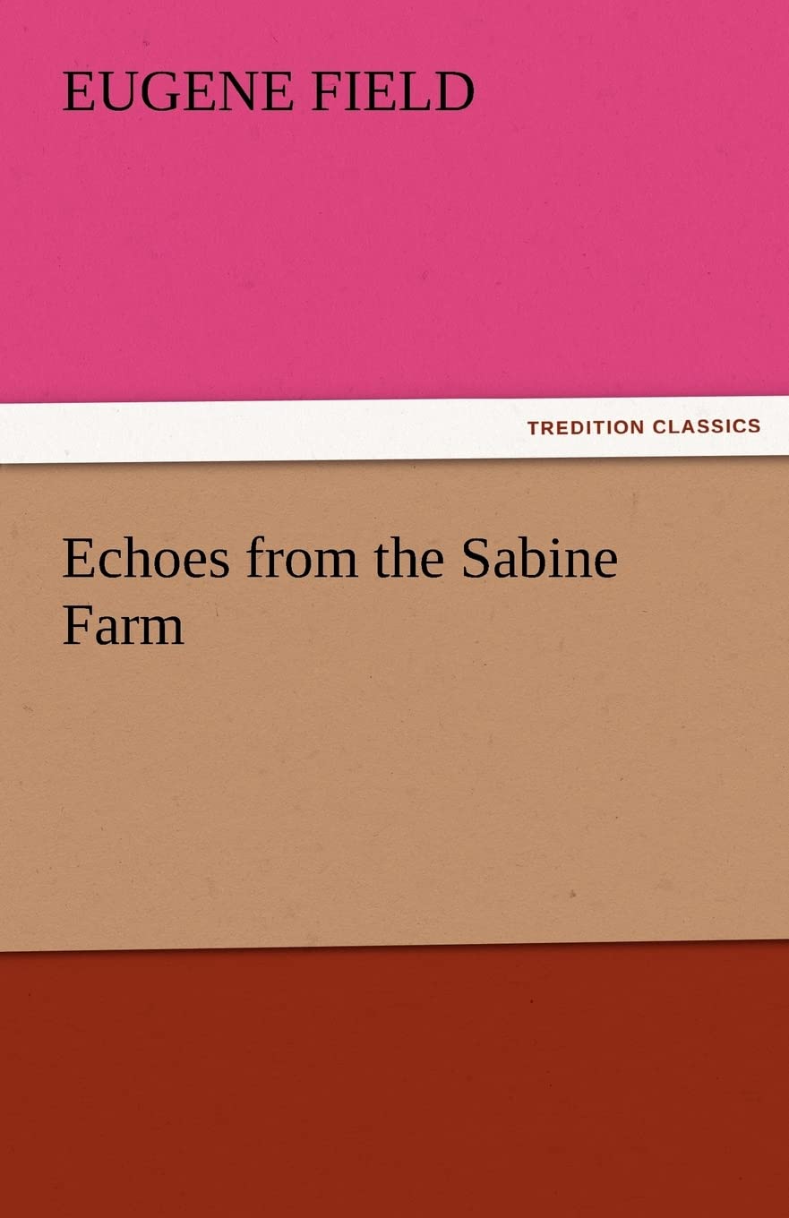 Echoes from the Sabine Farm,Used