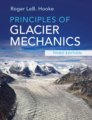 Principles of Glacier Mechanics,Used