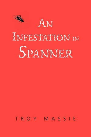 An Infestation In Spanner,Used
