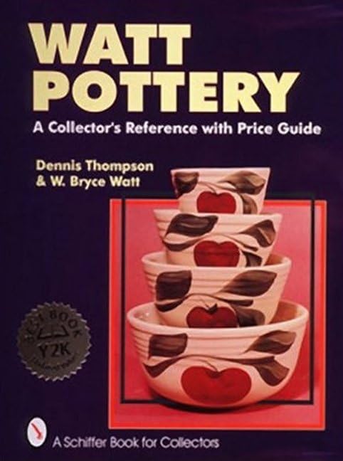 Watt Pottery : A Collector's Reference With Price Guide,Used