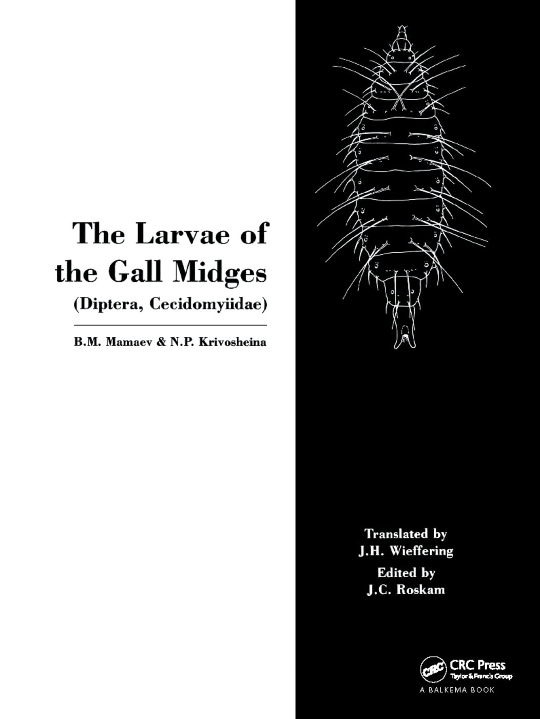 The Larvae of the Gall Midges,Used