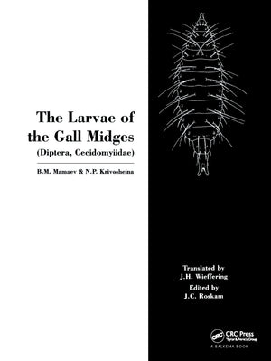 The Larvae of the Gall Midges,Used