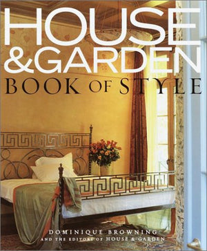 House & Garden Book of Style: The Best of Contemporary Decorating,Used