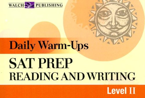 Daily Warmups: Sat Prep: Reading And Writing: Level Ii (Daily Warmups) (Daily Warm Ups Level 2)