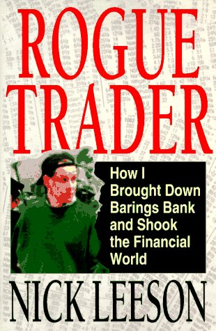 Rogue Trader: How I Brought Down Barings Bank And Shook The Financial World,Used