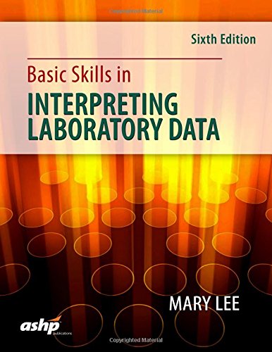 Basic Skills In Interpreting Laboratory Data, Sixth Edition