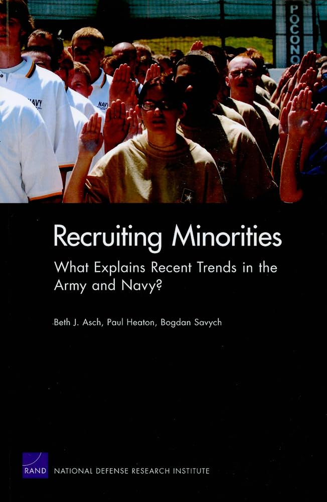 Recruiting Minorities: What Explains Recent Trends In The Army And Navy?,New