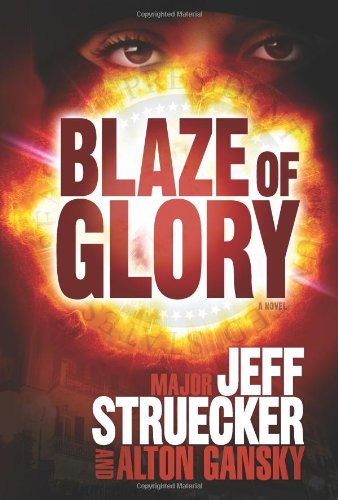 Blaze Of Glory: A Novel,Used