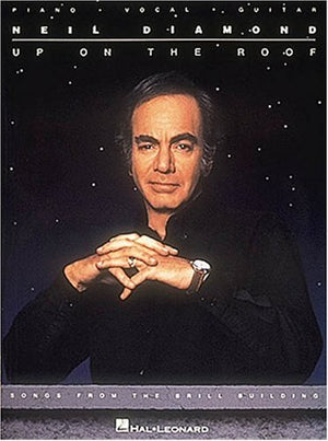 Neil Diamond  Up On The Roof,New