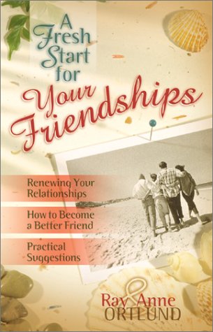 A Fresh Start for Your Friendships,Used