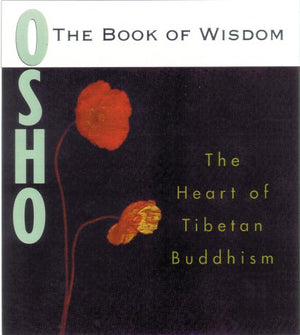 The Book of Wisdom: The Heart of Tibetan Buddhism,Used