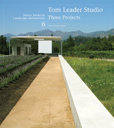 Tom Leader Studio Three Projects: Source Books In Landscape Architecture 6