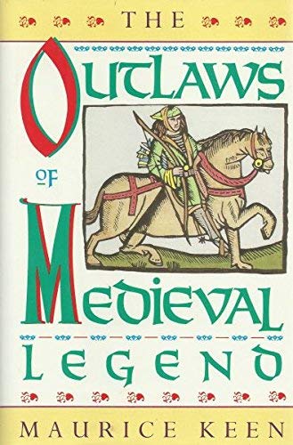 The Outlaws Of Medieval Legend