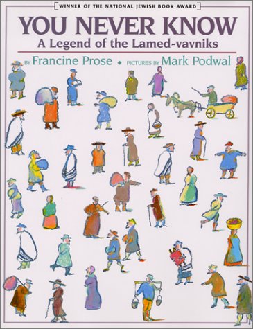 You Never Know: A Legend of the Lamedvavniks,Used