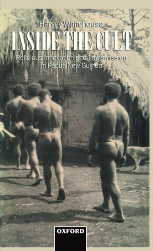 Inside the Cult: Religious Innovation and Transmission in Papua New Guinea (Oxford Studies in Social and Cultural Anthropology),Used