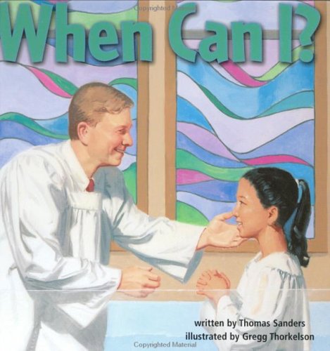 When Can I?: Questions Preschoolers Ask in Their 1st Steps Toward Faith,Used