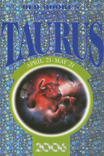 Old Moore's Horoscope and Astral Diary 2006: Taurus,Used