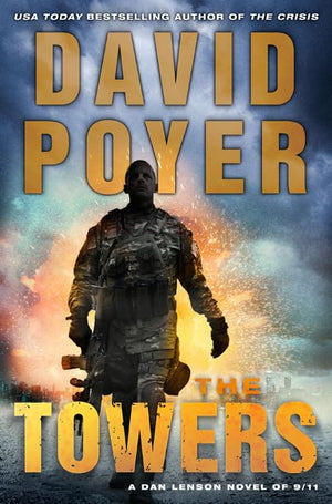 The Towers: A Dan Lenson Novel Of 9/11 (Dan Lenson Novels)-used