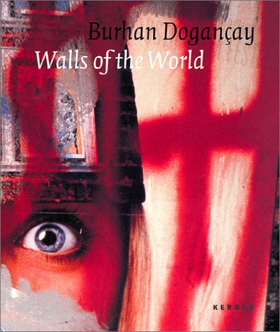 Burhan Doganay: Walls Of The World,Used