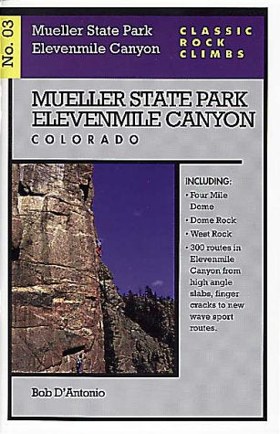 Classic Rock Climbs No. 03 Mueller State Park/Elevenmile Canyon, Colorado,Used