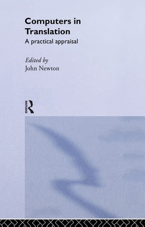 Computers in Translation: A Practical Appraisal,Used