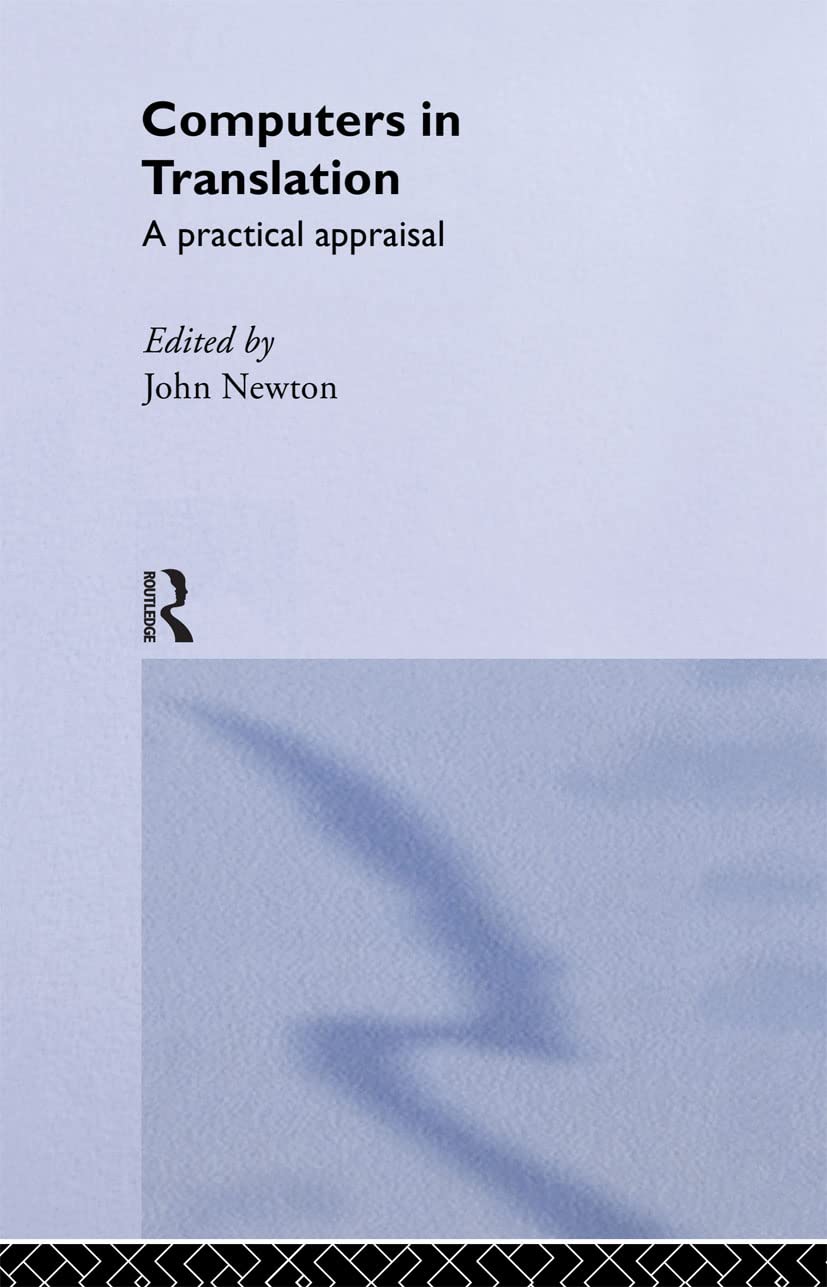 Computers in Translation: A Practical Appraisal,Used