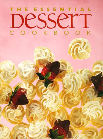 The Essential Dessert Cookbook,Used