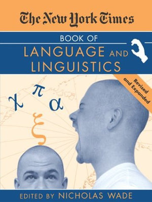 The New York Times Book of Language and Linguistics,Used