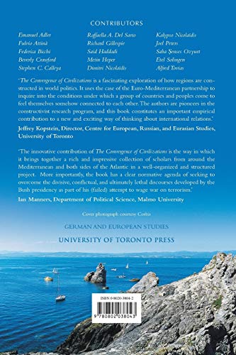 The Convergence of Civilizations: Constructing a Mediterranean Region (German and European Studies),Used