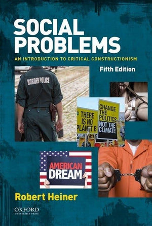 Social Problems: An Introduction to Critical Constructionism,New