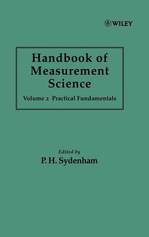 Handbook Of Measurement Science, Volume 2: Practical Fundamentals,Used