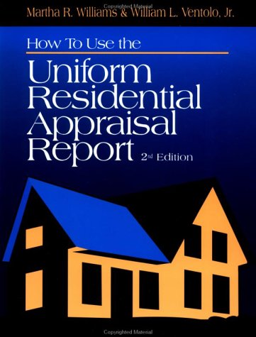How to Use the Uniform Residential Appraisal Report,Used