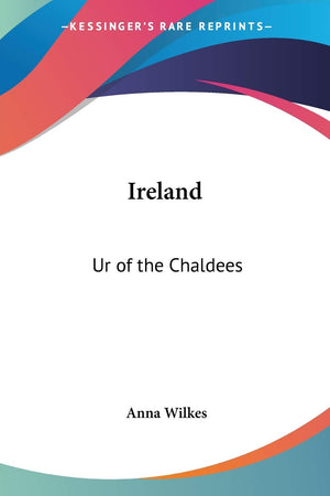 Ireland: Ur of the Chaldees,Used