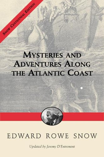 Mysteries and Adventures Along the Atlantic Coast (Snow Centennial Editions),Used