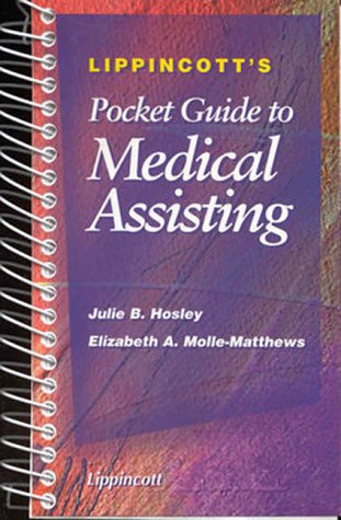 Lippincott'S Pocket Guide To Medical Assisting,New