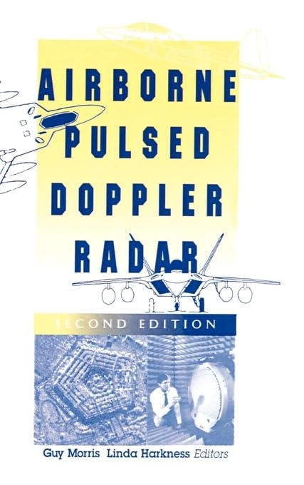 Airborne Pulsed Doppler Radar (Artech House Radar Library (Hardcover)),Used