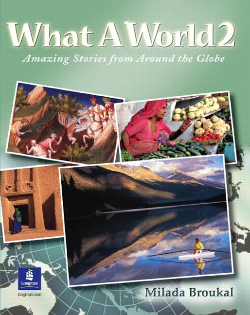 What A World 2: Amazing Stories from Around the Globe,Used