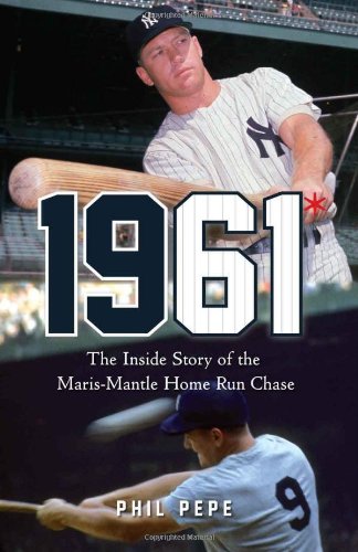 1961*: The Inside Story of the MarisMantle Home Run Chase (Rough Cut),Used