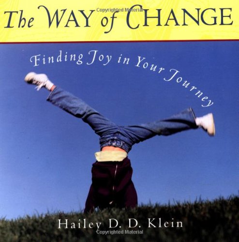 The Way of Change: Finding Joy in Your Journey,Used