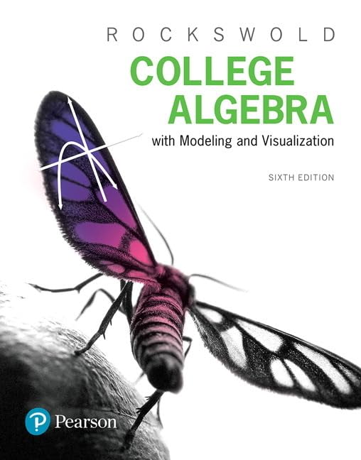 Pearson College Algebra with Modeling and Visualization - Comprehensive Textbook for Effective Learning in Mathematics